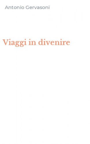 Viaggi in divenire