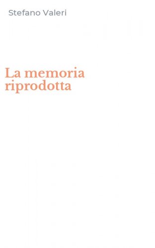 La memoria riprodotta