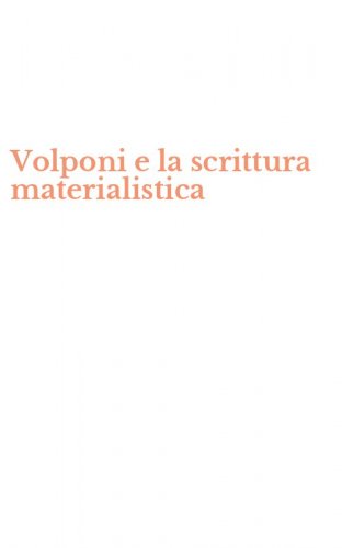 Volponi e la scrittura materialistica