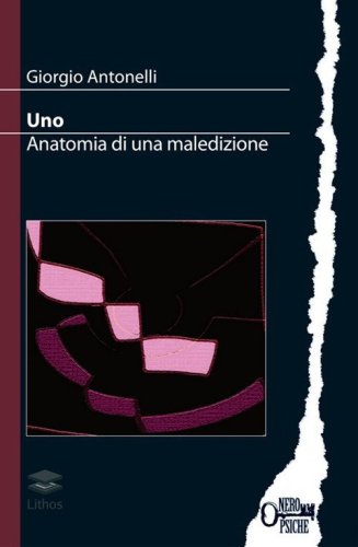 Uno. Anatomia di una maledizione