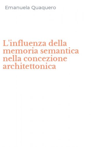 L'influenza della memoria semantica nella concezione architettonica
