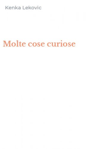 Molte cose curiose
