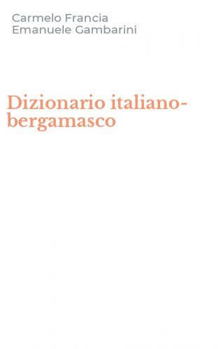 Dizionario italiano-bergamasco