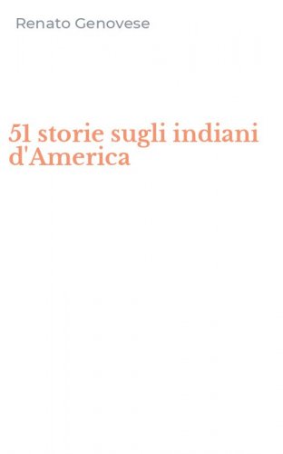 51 storie sugli indiani d'America