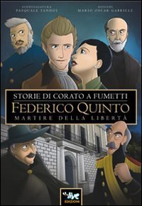 Federico Quinto martire della libert&agrave;