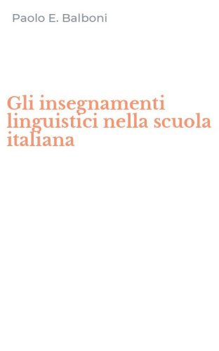 Gli insegnamenti linguistici nella scuola italiana