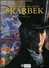 Due mani d'oro. La vendetta del conte Skarbek