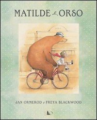 Matilde e Orso. Un amore a prova di tutto