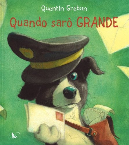 Quando sar&ograve; grande