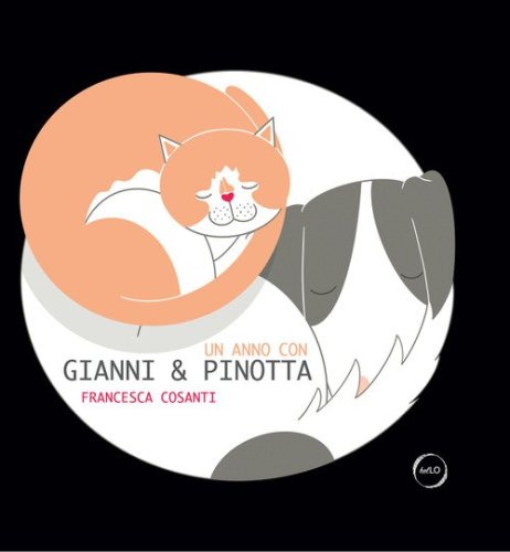 Un anno con Gianni e Pinotta
