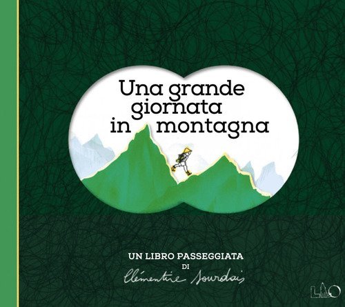Una grande giornata in montagna