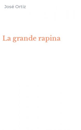 La grande rapina