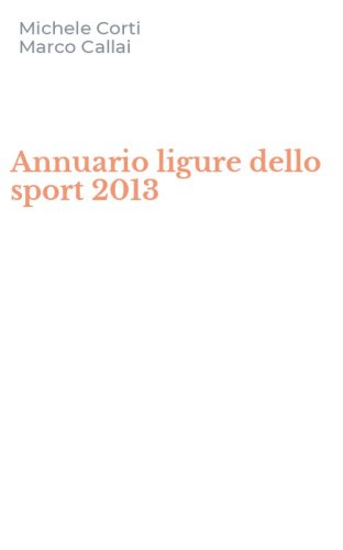 Annuario ligure dello sport 2013