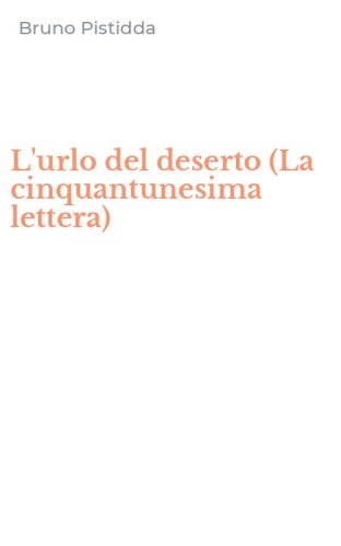 L'urlo del deserto (La cinquantunesima lettera)