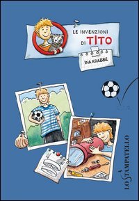 Le invenzioni di Tito
