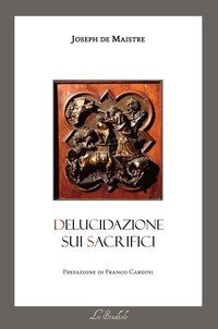 Delucidazione sui sacrifici. Testo francese a fronte