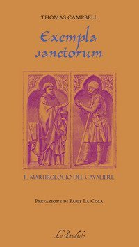 Exempla sanctorum. Il martirologio del Cavaliere