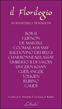 Il Florilegio. Aforismi della tradizione