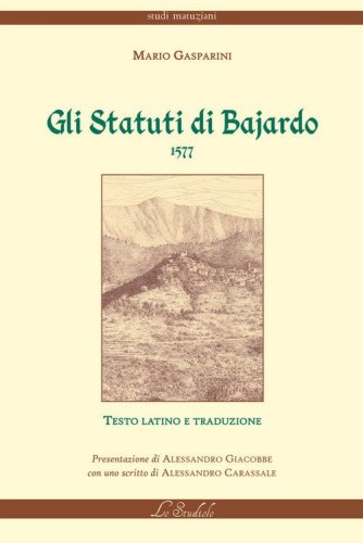 Gli Statuti di Bajardo. 1577