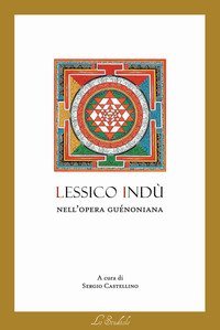 Lessico ind&ugrave; nell'opera gu&eacute;noniana