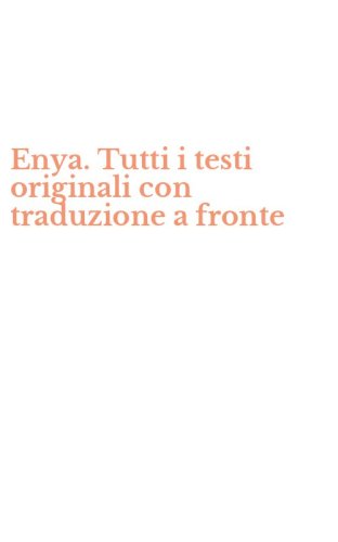Enya. Tutti i testi originali con traduzione a fronte