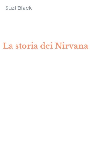 La storia dei Nirvana
