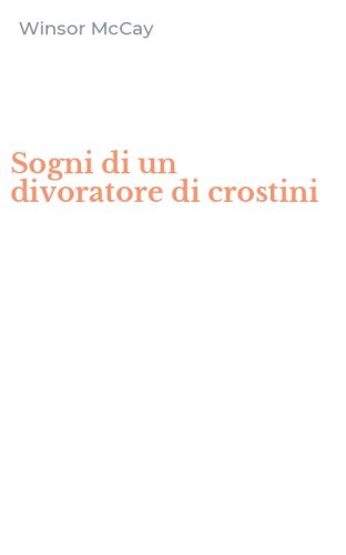 Sogni di un divoratore di crostini