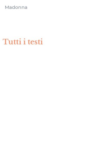 Tutti i testi