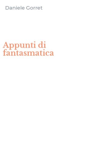 Appunti di fantasmatica