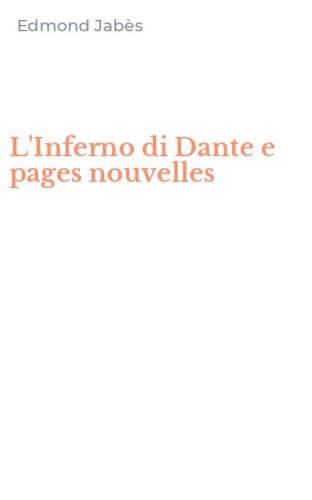 L'Inferno di Dante e pages nouvelles