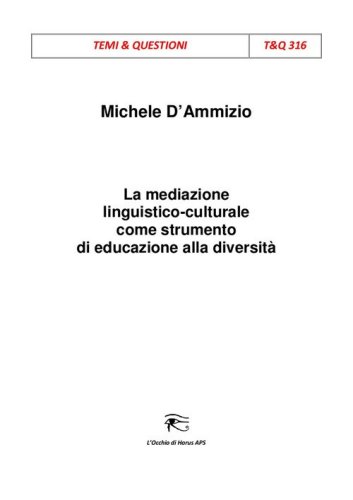 La mediazione linguistico-culturale come strumento di educazione alla diversit&agrave;