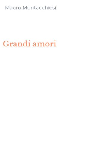 Grandi amori