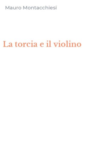 La torcia e il violino