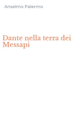Dante nella terra dei Messapi