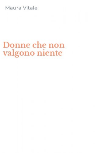 Donne che non valgono niente