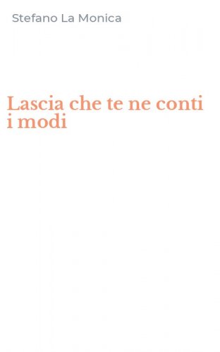 Lascia che te ne conti i modi