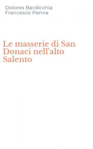 Le masserie di San Donaci nell'alto Salento