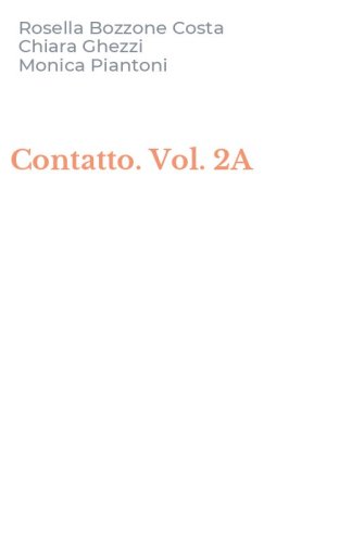 Contatto. Vol. 2A