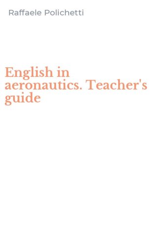 English in aeronautics. Teacher's guide