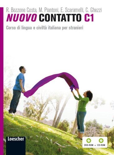 Nuovo Contatto C1. Corso di lingua e civilt&agrave; italiana per stranieri