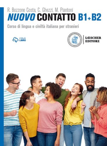 Nuovo Contatto. Corso di lingua e civilt&agrave; italiana per stranieri. B1-B2