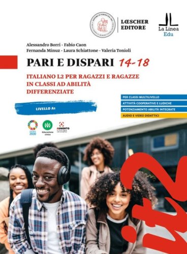 Pari e dispari 14-18. Italiano L2 per ragazzi e ragazze in classi ad abilit&agrave; differenziate