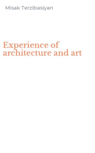 Experience of architecture and art