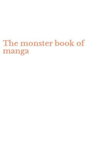 The monster book of manga