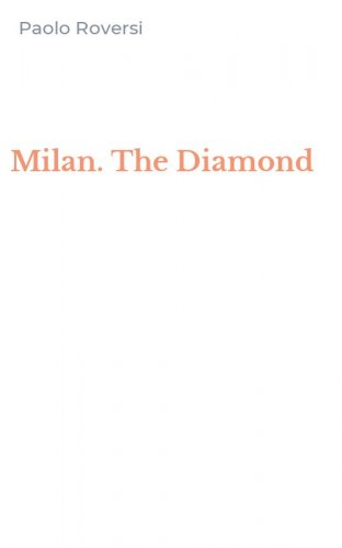 Milan. The Diamond