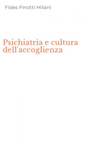 Psichiatria e cultura dell'accoglienza