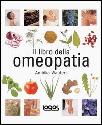 Il libro dell'omeopatia