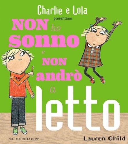Non ho sonno e non andr&ograve; a letto