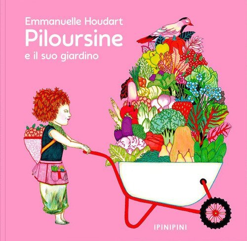 Piloursine e il suo giardino
