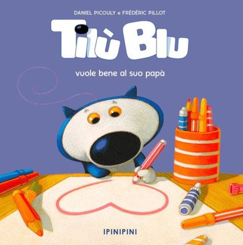 Til&ugrave; Blu vuole bene al suo pap&agrave;
